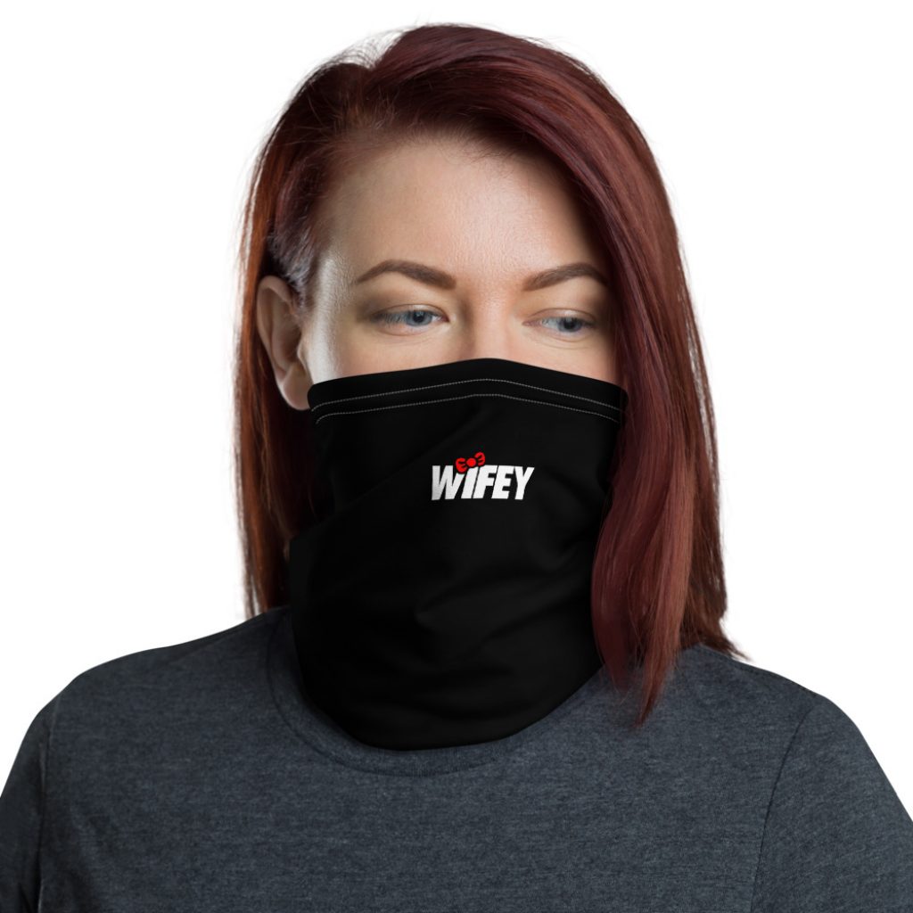 Hello Wifey Neck gaiter