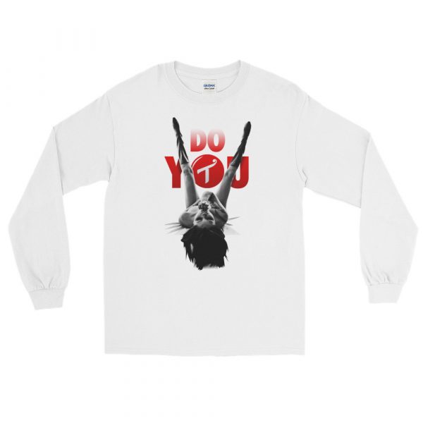 Do You Long Sleeve T-Shirt